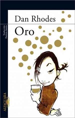 ORO | 9788420473659 | RHODES, DAN | Llibreria Drac - Llibreria d'Olot | Comprar llibres en català i castellà online