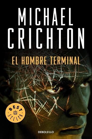HOMBRE TERMINAL, EL | 9788483467329 | CRICHTON, MICHELL | Llibreria Drac - Librería de Olot | Comprar libros en catalán y castellano online