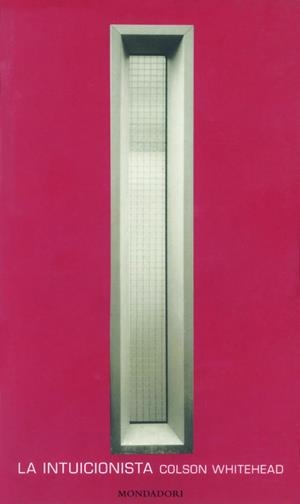 INTUICIONISTA, LA | 9788439704263 | WHITEHEAD, COLSON | Llibreria Drac - Llibreria d'Olot | Comprar llibres en català i castellà online