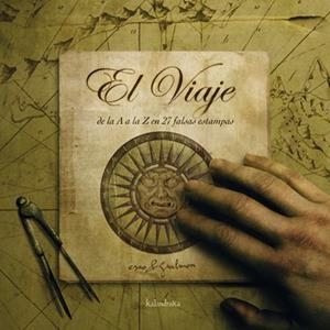 VIAJE, EL. DE LA A A LA Z EN 27 FALSAS ESTAMPAS | 9788496388901 | AA.VV. | Llibreria Drac - Librería de Olot | Comprar libros en catalán y castellano online
