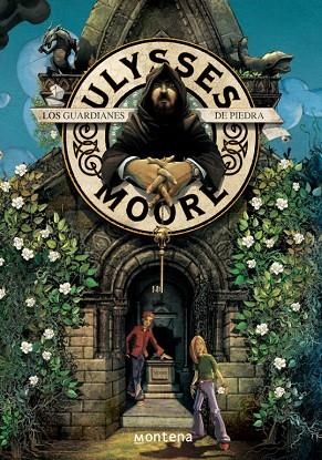 ULYSSES MOORE. LOS GUARDIANES DE PIEDRA | 9788484414742 | AA.VV. | Llibreria Drac - Llibreria d'Olot | Comprar llibres en català i castellà online
