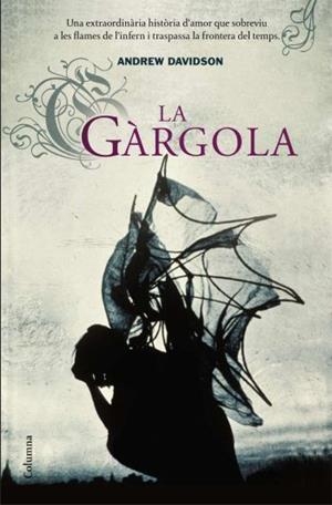 GARGOLA, LA | 9788466409490 | DAVIDSON, ANDREW | Llibreria Drac - Llibreria d'Olot | Comprar llibres en català i castellà online