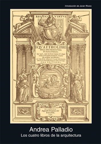 CUATRO LIBROS DE ARQUITECTURA, LOS | 9788446028598 | PALLADIO, ANDREA | Llibreria Drac - Librería de Olot | Comprar libros en catalán y castellano online