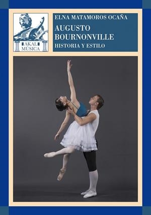 AUGUSTO BOURNONVILLE | 9788446029670 | MATAMOROS, ELENA | Llibreria Drac - Librería de Olot | Comprar libros en catalán y castellano online