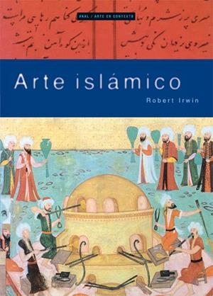 ARTE ISLAMICO | 9788446025245 | IRWIN, ROBERT | Llibreria Drac - Librería de Olot | Comprar libros en catalán y castellano online