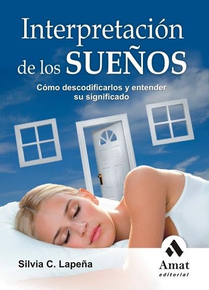 INTERPRETACION DE LOS SUEÑOS | 9788497352949 | LAPEÑA, SILVIA C. | Llibreria Drac - Llibreria d'Olot | Comprar llibres en català i castellà online