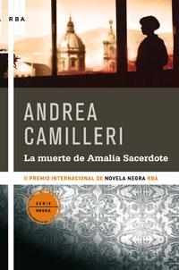 MUERTE DE AMALIA SACERDOTE, LA | 9788498673555 | CAMILLERI, ANDREA | Llibreria Drac - Librería de Olot | Comprar libros en catalán y castellano online