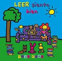 LEER SIENTA BIEN | 9788478718894 | PARR, TODD | Llibreria Drac - Librería de Olot | Comprar libros en catalán y castellano online