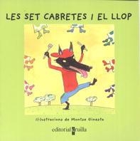 SET CABRETES I EL LLOP, LES ( VULL LLEGIR ) | 9788482868387 | GRIMM, JACOB; GRIMM, WILHELM | Llibreria Drac - Librería de Olot | Comprar libros en catalán y castellano online