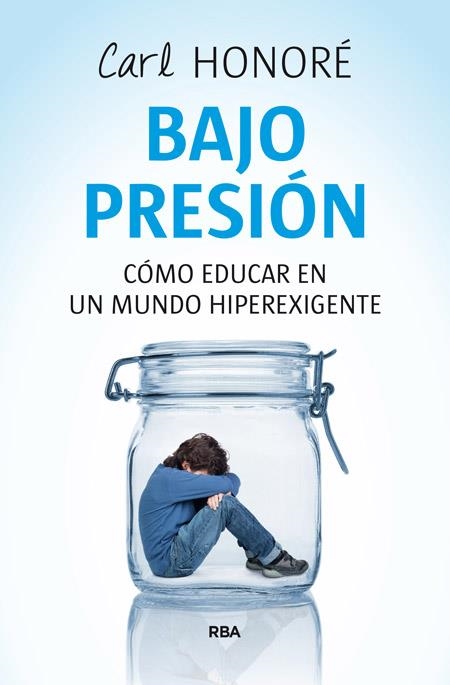 BAJO PRESION | 9788498673432 | HONORE, CARL | Llibreria Drac - Librería de Olot | Comprar libros en catalán y castellano online