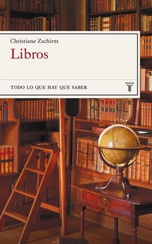 LIBROS. TODO LO QUE HAY QUE SABER | 9788430606917 | ZSCHIRNT, CHRISTIANE | Llibreria Drac - Librería de Olot | Comprar libros en catalán y castellano online