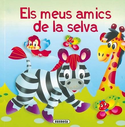 MEUS AMICS DE LA SELVA, ELS | 9788430566952 | AA.VV. | Llibreria Drac - Llibreria d'Olot | Comprar llibres en català i castellà online