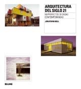 ARQUITECTURA DEL SIGLO 21 | 9788498013337 | BELL, JONATHAN | Llibreria Drac - Librería de Olot | Comprar libros en catalán y castellano online
