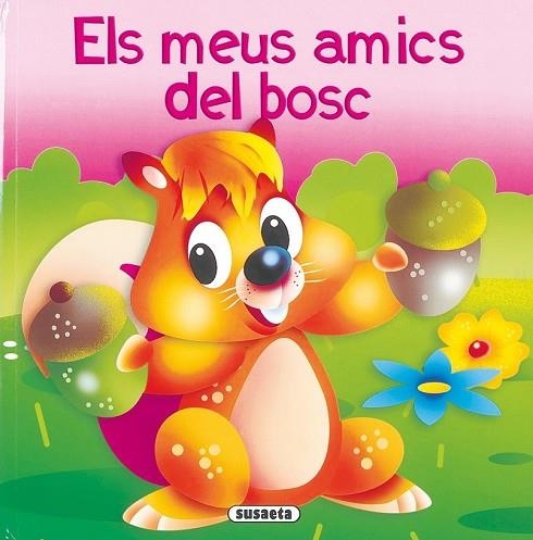 MEUS AMICS DEL BOSC, ELS | 9788430566938 | AA.VV. | Llibreria Drac - Llibreria d'Olot | Comprar llibres en català i castellà online