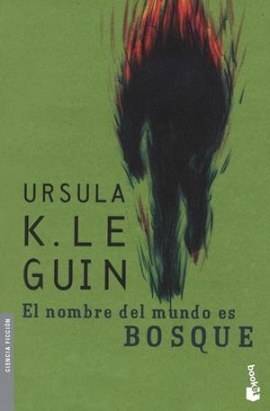 NOMBRE DEL MUNDO ES BOSQUE, EL | 9788445076873 | LE GUIN, URSULA K. | Llibreria Drac - Llibreria d'Olot | Comprar llibres en català i castellà online