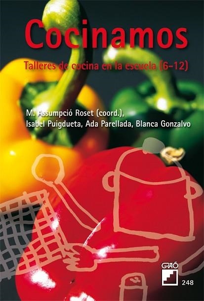 COCINAMOS. TALLERES E COCINA EN LA ESCUELA (6-12) | 9788478276547 | ROSET, M. ASSUMPCIO (COORD.) | Llibreria Drac - Librería de Olot | Comprar libros en catalán y castellano online