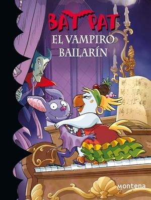 VAMPIRO BAILARIN, EL (BAT PAT VOL.6) | 9788484414827 | AA.VV. | Llibreria Drac - Librería de Olot | Comprar libros en catalán y castellano online