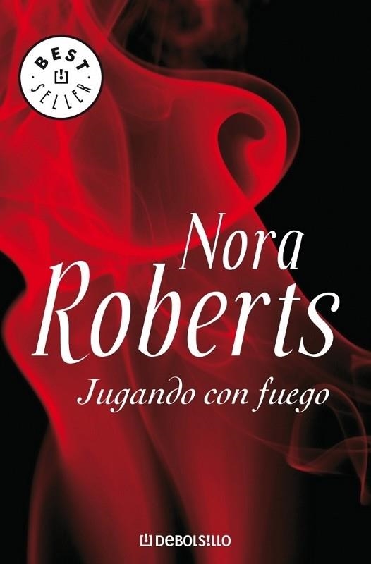 JUGANDO CON FUEGO | 9788483467695 | ROBERTS, NORA | Llibreria Drac - Librería de Olot | Comprar libros en catalán y castellano online