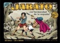 HERMANDAD DE LA ESPADA, LA. JABATO | 9788466633543 | REVILLA, JOSE; RODENAS, LUIS A. | Llibreria Drac - Librería de Olot | Comprar libros en catalán y castellano online