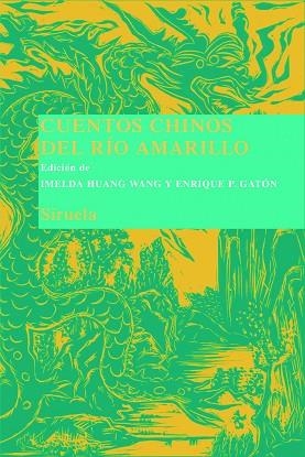 CUENTOS CHINOS DEL RIO AMARILLO | 9788498411973 | HUANG, IMELDA (ED.) | Llibreria Drac - Llibreria d'Olot | Comprar llibres en català i castellà online