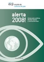 ALERTA 2008: INFORME SOBRE CONFLICTOS, DERECHOS HUMANOS Y CO | 9788474269789 | Llibreria Drac - Llibreria d'Olot | Comprar llibres en català i castellà online