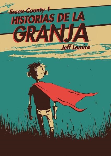 HISTORIAS DE LA GRANJA: ESSEX COUNTY 1 | 9788496815605 | LEMIRE, JEFF | Llibreria Drac - Llibreria d'Olot | Comprar llibres en català i castellà online