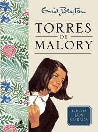 TORRES DE MALORY. TODOS LOS CURSOS | 9788498673319 | BLYTON, ENID | Llibreria Drac - Llibreria d'Olot | Comprar llibres en català i castellà online