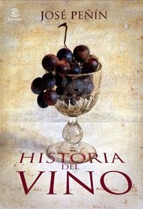 HISTORIA DEL VINO | 9788467029246 | PEÑIN, JOSE | Llibreria Drac - Llibreria d'Olot | Comprar llibres en català i castellà online