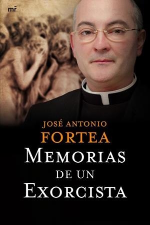 MEMORIAS DE UN EXORCISTA | 9788427034839 | FORTEA, JOSE ANTONIO | Llibreria Drac - Librería de Olot | Comprar libros en catalán y castellano online