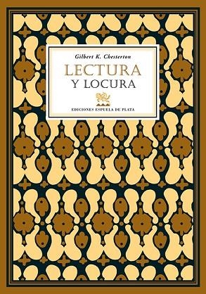 LECTURA Y LOCURA | 9788496956247 | CHESTERTON, GILBERT K. | Llibreria Drac - Librería de Olot | Comprar libros en catalán y castellano online