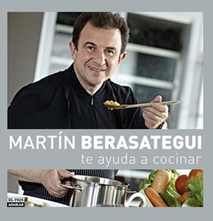 MARTIN BERASATEGUI TE AYUDA A COCINAR | 9788403507449 | BERASATEGUI, MARTIN | Llibreria Drac - Librería de Olot | Comprar libros en catalán y castellano online