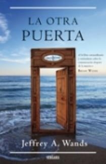 OTRA PUERTA, LA | 9788466638869 | WANDS, JEFREY A. | Llibreria Drac - Librería de Olot | Comprar libros en catalán y castellano online