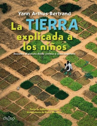TIERRA EXPLICADA A LOS NIÑOS, LA | 9788497543538 | ARTHUS-BERTRAND, YANN | Llibreria Drac - Librería de Olot | Comprar libros en catalán y castellano online