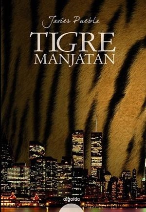 TIGRE MANJATAN | 9788498771510 | PUEBLA, JAVIER | Llibreria Drac - Librería de Olot | Comprar libros en catalán y castellano online