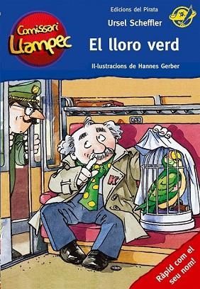 LLORO VERD, EL (COMISSARI LLAMPEC 4) | 9788496569591 | SCHEFFLER, URSEL | Llibreria Drac - Librería de Olot | Comprar libros en catalán y castellano online