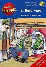LLORO VERD, EL (COMISSARI LLAMPEC 4) | 9788496569591 | SCHEFFLER, URSEL | Llibreria Drac - Librería de Olot | Comprar libros en catalán y castellano online
