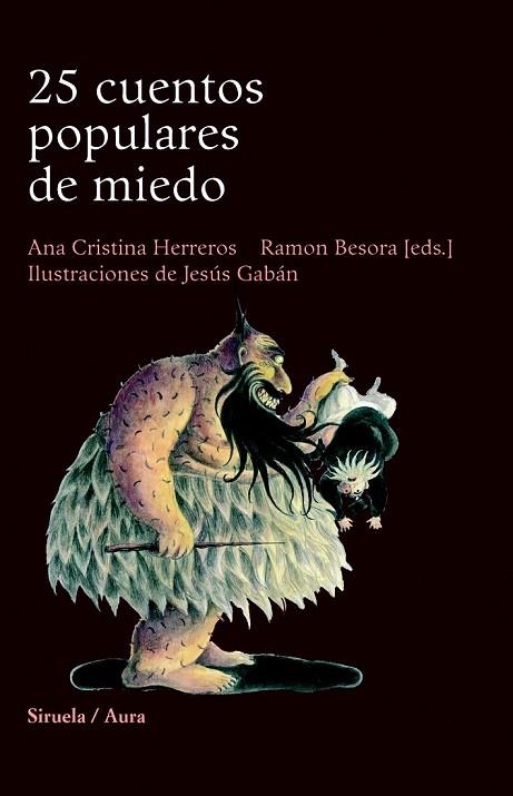 25 CUENTOS POPULARES DE MIEDO | 9788498412451 | BESORA, RAMON/HERREROS, ANA CRISTINA | Llibreria Drac - Librería de Olot | Comprar libros en catalán y castellano online