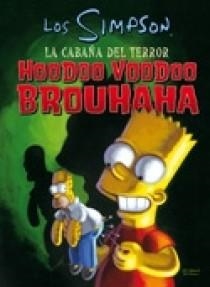 HOODOO VOODOO BROUHAHA. LA CABAÑA DEL TERROR | 9788466637299 | GROENING, MATT | Llibreria Drac - Librería de Olot | Comprar libros en catalán y castellano online