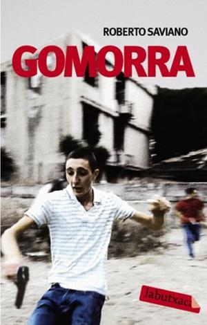 GOMORRA | 9788492549146 | SAVIANO, ROBERTO | Llibreria Drac - Llibreria d'Olot | Comprar llibres en català i castellà online