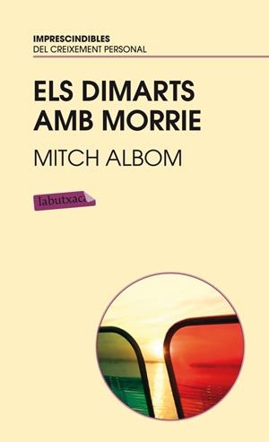 DIMARTS AMB MORRIE, ELS | 9788492549245 | ALBOM, MITCH | Llibreria Drac - Librería de Olot | Comprar libros en catalán y castellano online