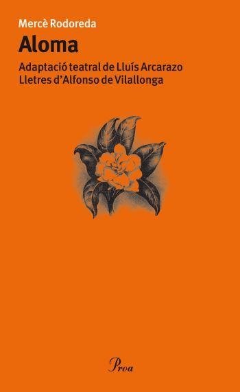 ALOMA | 9788484374930 | RODOREDA, MERCE | Llibreria Drac - Librería de Olot | Comprar libros en catalán y castellano online