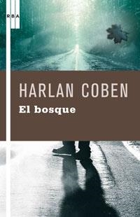 BOSQUE, EL | 9788498673746 | COBEN, HARLAN | Llibreria Drac - Librería de Olot | Comprar libros en catalán y castellano online