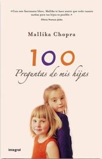 100 PREGUNTAS DE MIS HIJAS | 9788498673579 | CHOPRA, MALLIKA | Llibreria Drac - Librería de Olot | Comprar libros en catalán y castellano online