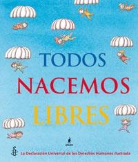 TODOS NACEMOS LIBRES (ALBUM IL. TD) | 9788498672534 | Llibreria Drac - Llibreria d'Olot | Comprar llibres en català i castellà online