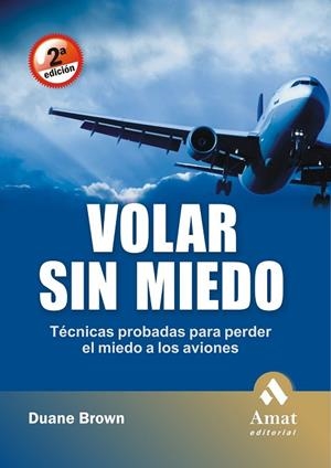 VOLAR SIN MIEDO | 9788497353144 | BROWN, DUANE | Llibreria Drac - Llibreria d'Olot | Comprar llibres en català i castellà online