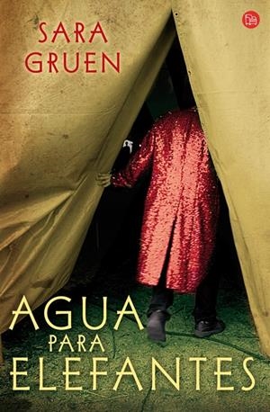 AGUA PARA ELEFANTES | 9788466321716 | GRUEN, SARA | Llibreria Drac - Librería de Olot | Comprar libros en catalán y castellano online