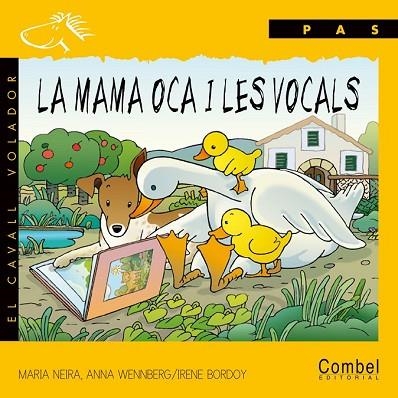 MAMA OCA I LES VOCALS, LA  (PAL) | 9788478643981 | NEIRA, MARIA | Llibreria Drac - Llibreria d'Olot | Comprar llibres en català i castellà online
