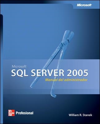 MS SQL SERVER 2005 MANUAL DEL ADMINISTRADOR | 9789701059296 | STANEK, WILLIAM | Llibreria Drac - Librería de Olot | Comprar libros en catalán y castellano online