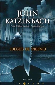 JUEGOS DE INGENIO | 9788466637657 | KATZENBACH, JOHN | Llibreria Drac - Librería de Olot | Comprar libros en catalán y castellano online