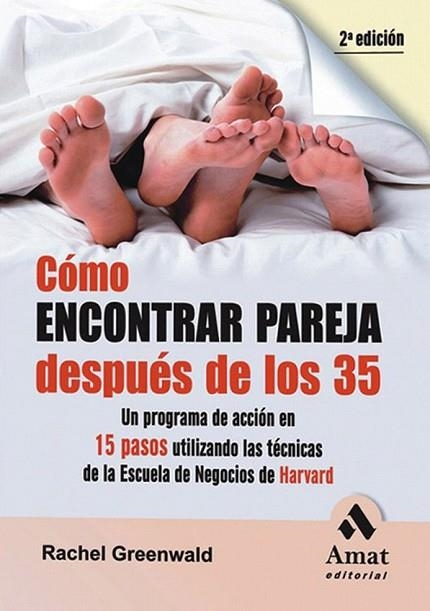 COMO ENCONTRAR PAREJA DESPUES DE LOS 35 | 9788497353175 | GREENWALD, RACHEL | Llibreria Drac - Llibreria d'Olot | Comprar llibres en català i castellà online